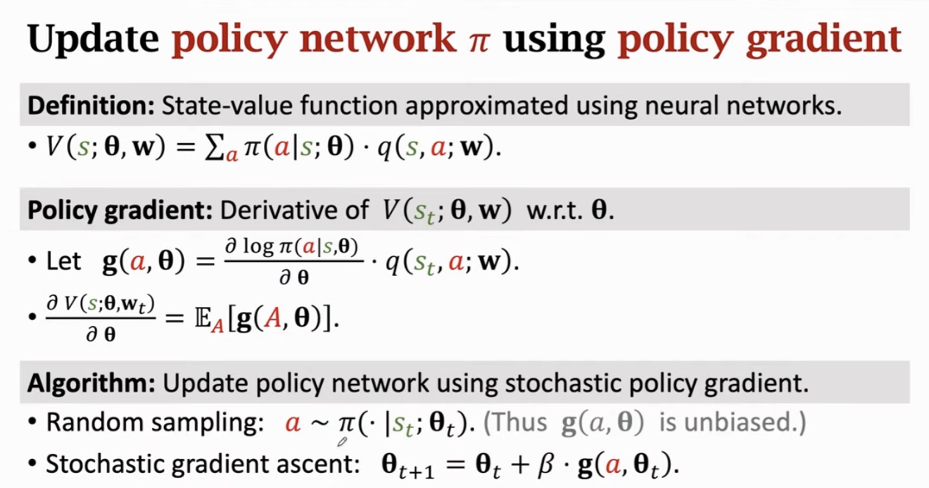 Update policy network using policy gradient